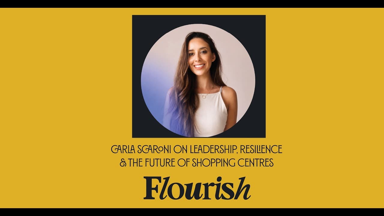 Breaking Barriers: Carla Scaroni on Leadership, Resilience & the Future of Shopping Centres